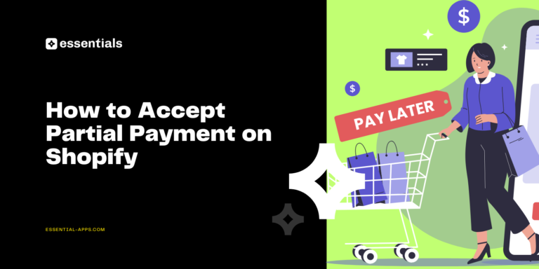 How to Accept Partial Payment on Shopify