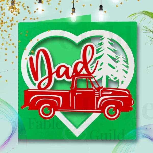 Pick Me Up Truck Dad Card Pick Me Up Truck Dad - A Ford Truck Cut File Card