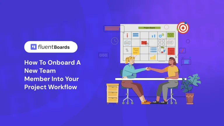 How to Onboard a New Team Member Using a Project Management Tool