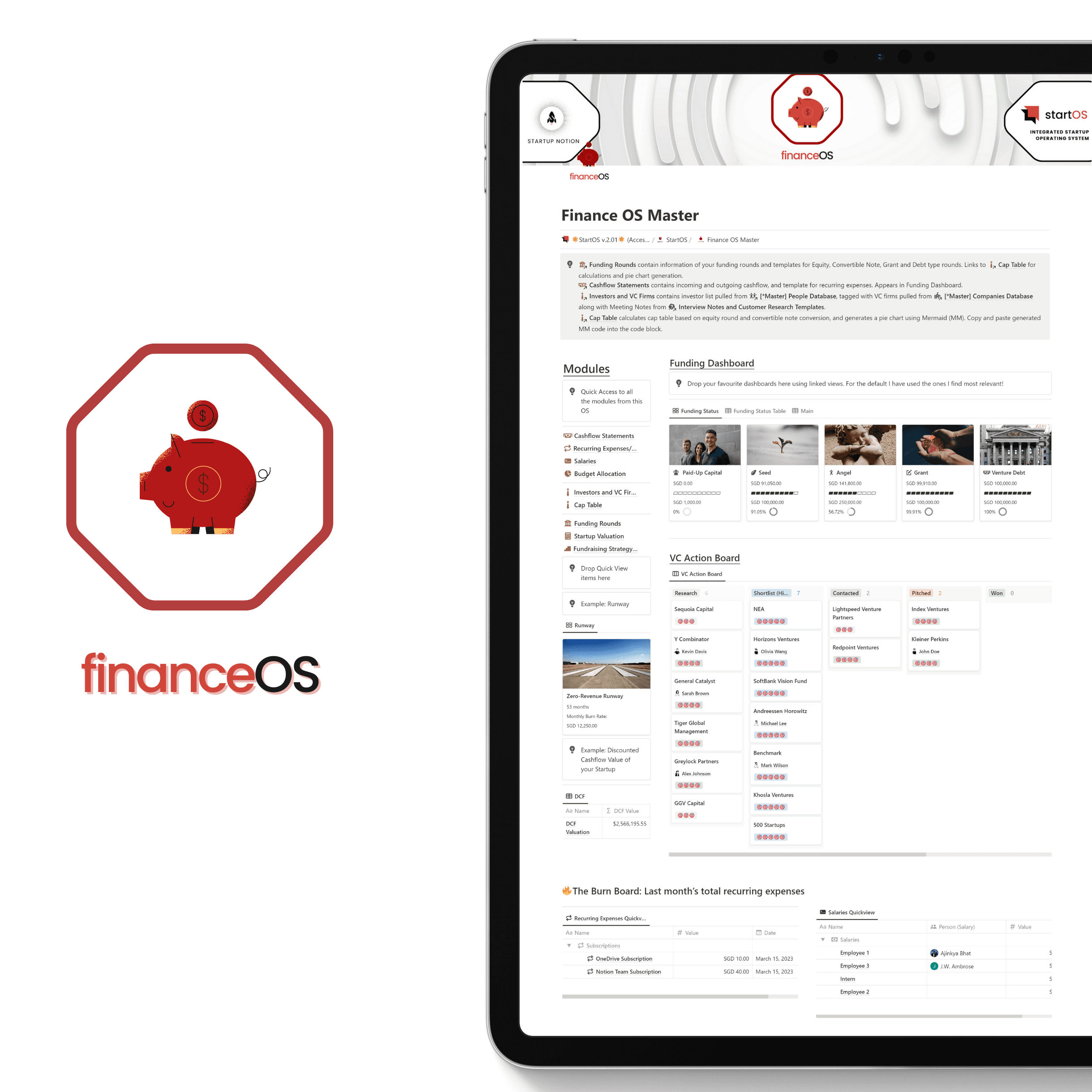 FinanceOS Notion Template with funding dashboard, cashflow statements, VC tracking, Cap table database, fundraising template, runway and valuation estimate and VC contract tracking. Integrates into StartOS's CRM ConnectOS.
