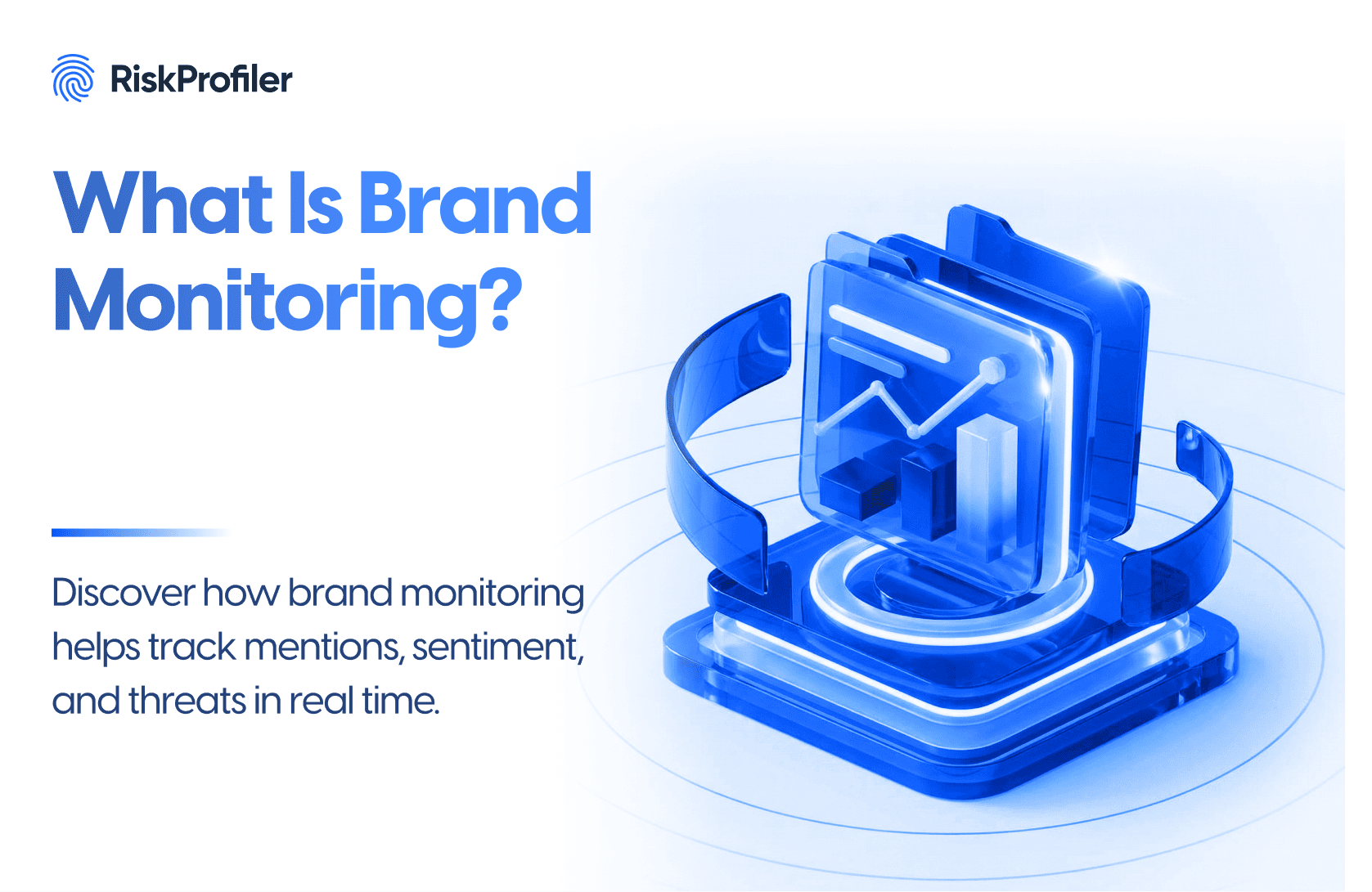 RiskProfiler guide to brand monitoring for mentions and threat tracking
