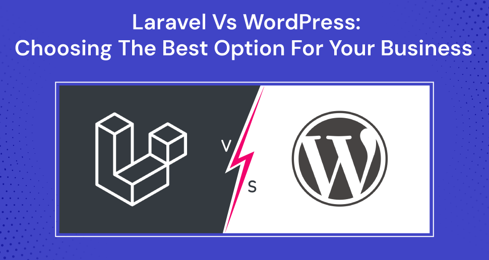 Laravel Vs WordPress