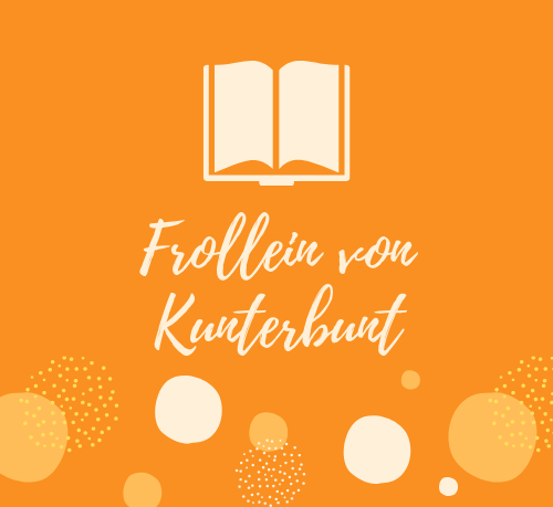 Frollein von Kunterbunt