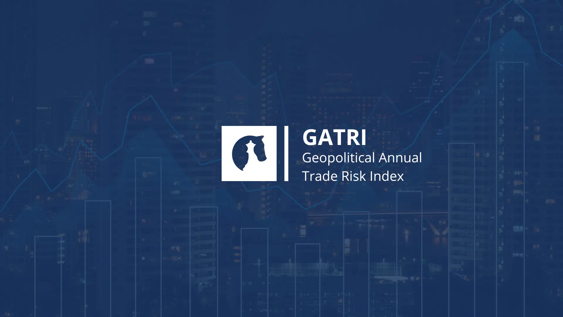 Geopolitical Annual Trade Risk Index (GATRI) (1)