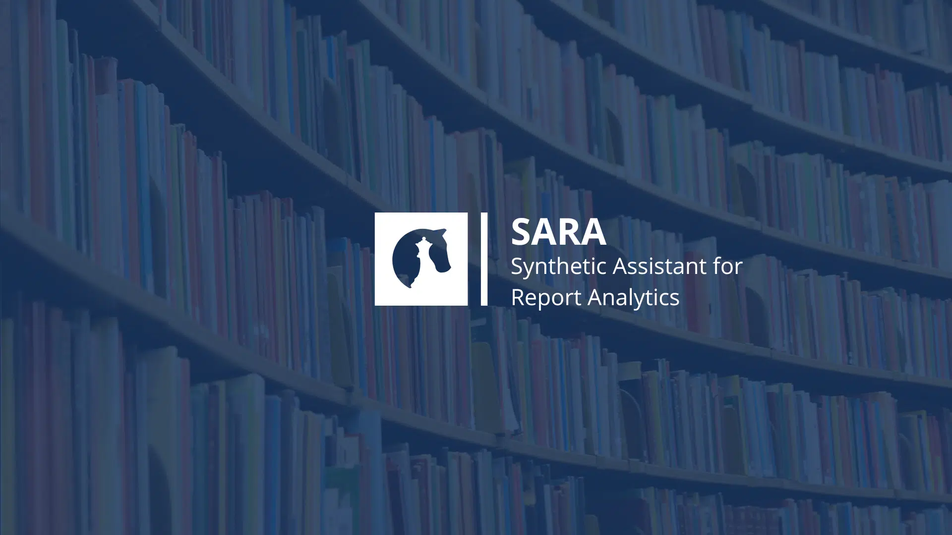 Synthetic Assistant for Report Analytics (SARA)