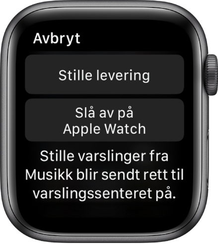 Varslinger-innstillinger på Apple Watch. På den øverste knappen står det «Stille levering», og på knappen under står det «Slå av på Apple Watch».
