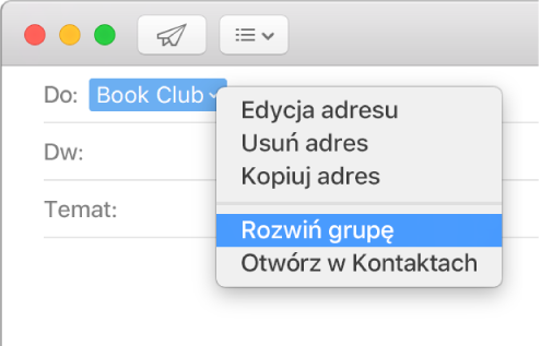 Wiadomość email w aplikacji Mail, zawierająca grupę w polu Do oraz menu podręczne z zaznaczonym poleceniem Rozwiń grupę.