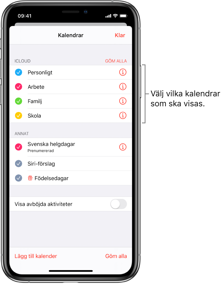 Kalenderlistan med bockmarkeringar som visar vilka kalendrar som är aktiva. I det övre högra hörnet finns knappen Klar för att stänga listan.