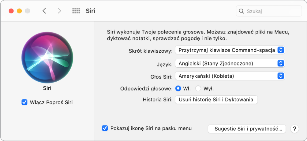 Okno preferencji Siri zawierające zaznaczone pole wyboru Włącz Poproś Siri, znajdujące się po lewej, a także opcje pozwalające na dostosowanie Siri, znajdujące się po prawej.