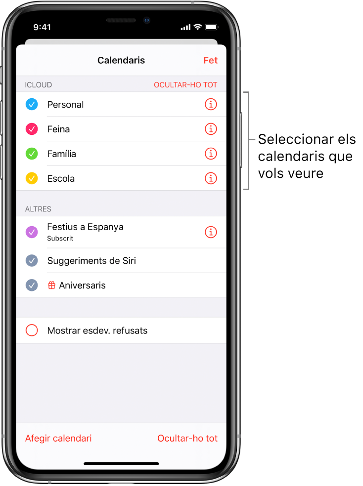 Llista de calendaris amb marques de selecció que indiquen quins calendaris estan actius El botó Fet per tancar la llista és a l’angle superior esquerre.