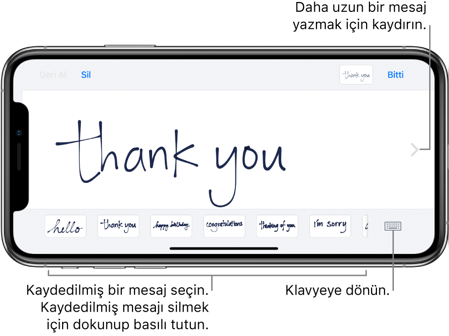 El yazısı mesajının olduğu el yazısı ekranı. Alt tarafta soldan sağa doğru kaydedilen mesajlar ve Klavyeyi Göster düğmesi bulunuyor.