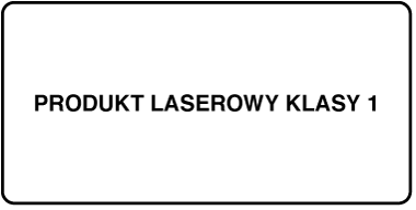 Etykieta z napisem „Produkt laserowy klasy 1”.