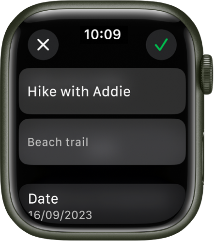 L’écran Modifier de l’app Rappels sur l’Apple Watch. Le nom du rappel est affiché en haut, avec une description en dessous. En bas de l’écran se trouve la date à laquelle le rappel doit s’afficher. Un bouton en forme de coche se trouve en haut à droite. Un bouton Fermer se trouve en haut à gauche.