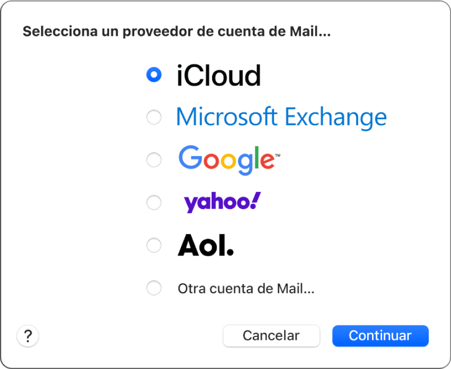 El cuadro de diálogo de selección de un tipo de cuenta de correo electrónico, en el que se muestra iCloud, Microsoft Exchange, Google, Yahoo, AOL y “Otra cuenta de Mail”.