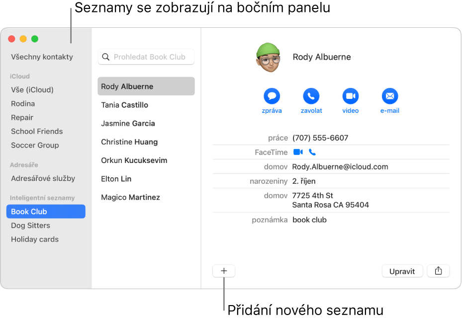 Okno aplikace Kontakty, ve kterém je vidět boční panel se seznamy, jako například Cyklistický oddíl, a dále vizitka, v jejíž dolní části se nachází tlačítko pro přidání nového seznamu