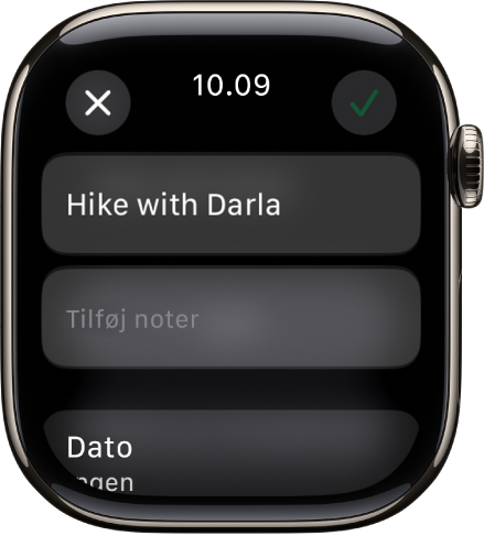 Skærmen Rediger i appen Påmindelser på Apple Watch. Navnet på påmindelsen står øverst med en beskrivelse nedenunder. Nederst vises datoen, hvor det er planlagt, at påmindelsen skal vises. Knappen Hak findes øverst til højre. Knappen Luk findes øverst til venstre.