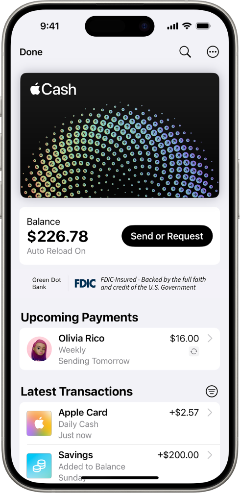 વૉલેટ ઍપમાં Apple Cash કાર્ડ ઉપર જમણી બાજુએ “વધુ” બટન, મધ્યમાં વર્તમાન બૅલેંસ અને “મોકલો અથવા વિનંતી કરો” બટન અને નીચેની બાજુએ તાજેતરનાં ટ્રાંઝેક્શન બતાવે છે.