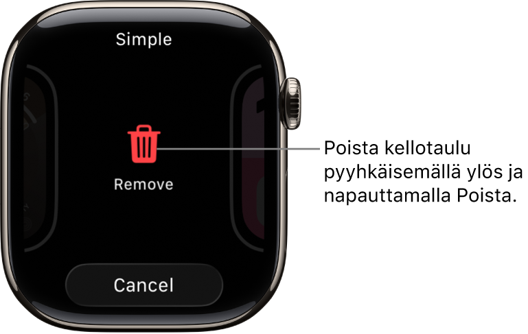 Apple Watch -näyttö, jossa näkyvät Poista- ja Kumoa-painikkeet, jotka tulevat näkyviin kun olet pyyhkäissyt kellotauluun ja poistanut sen pyyhkäisemällä sitä ylös.