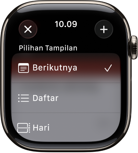 Layar Kalender menampilkan Lihat Pilihan—Berikutnya, Daftar, dan Hari. Tombol Tambah ada di kanan atas.