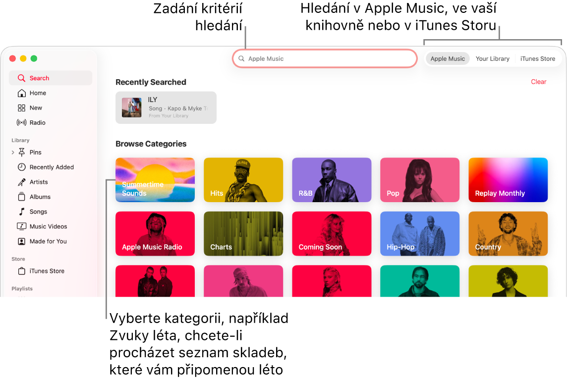 Okno Apple Music s poli hledání, seznamem kategorií uprostřed okna a volbami Apple Music, Vaše knihovna a iTunes Store v pravém horním rohu Do pole hledání zadejte kritéria vyhledávání a určete, zda chcete prohledávat celou Apple Music, jen svoji knihovnu nebo iTunes Store