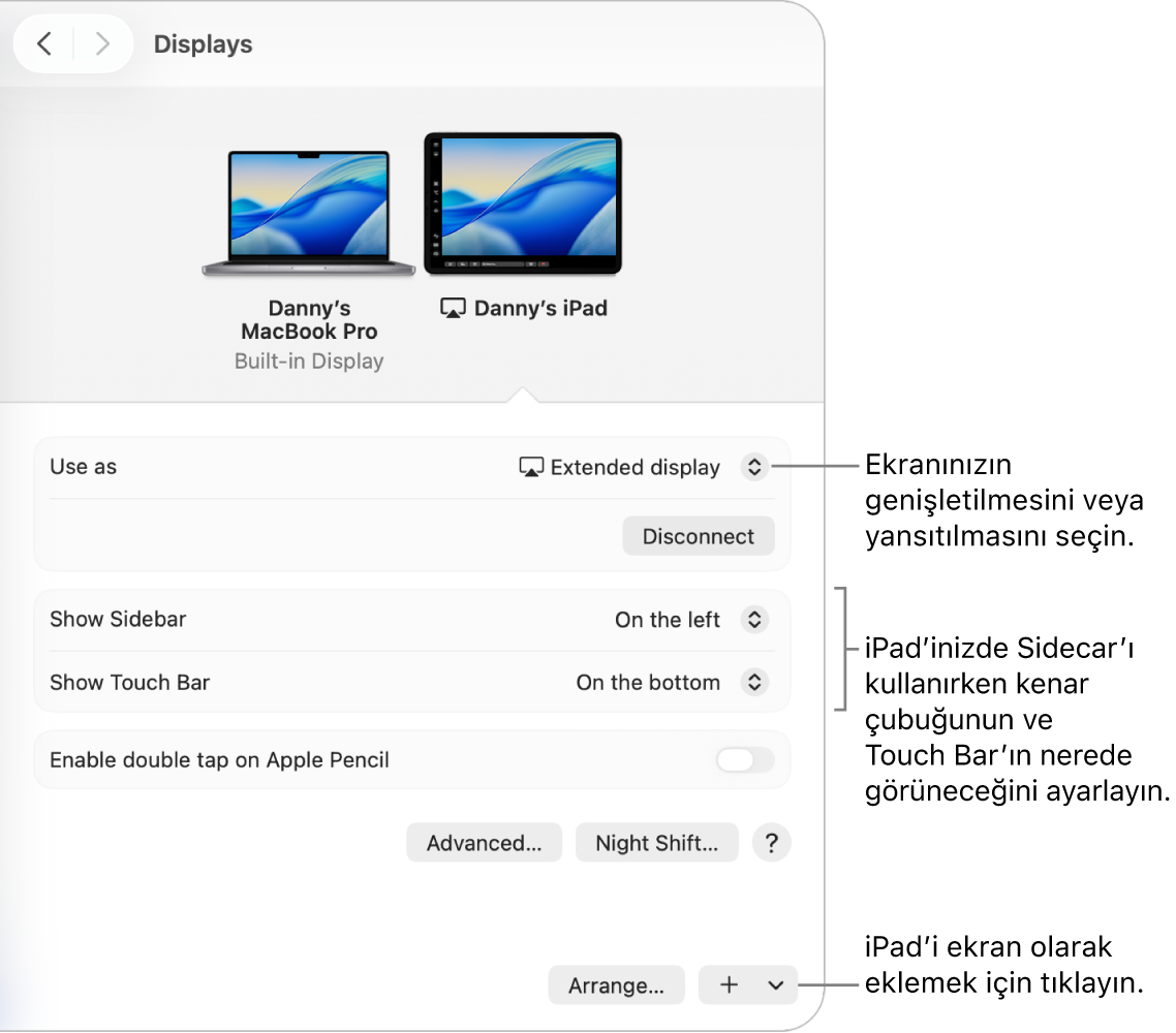 Sidecar’ı ayarlamak için seçeneklerin gösterildiği, Mac’teki Ekranlar ayarları bölümü.