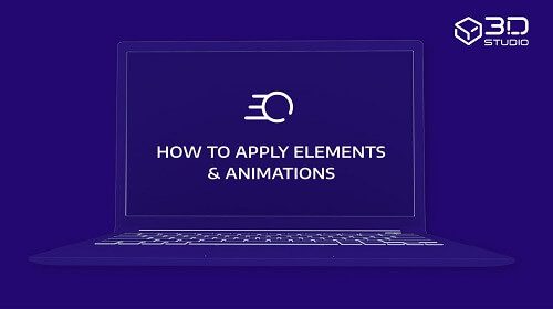 How to Apply Elements and Animations