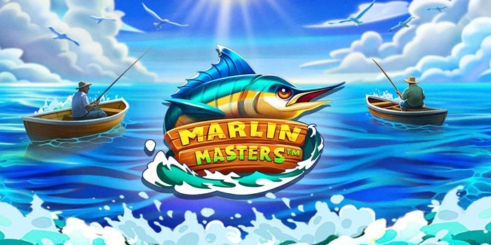 Slot Marlin Masters Terbaik Untuk Mendapatkan Jackpot Besar