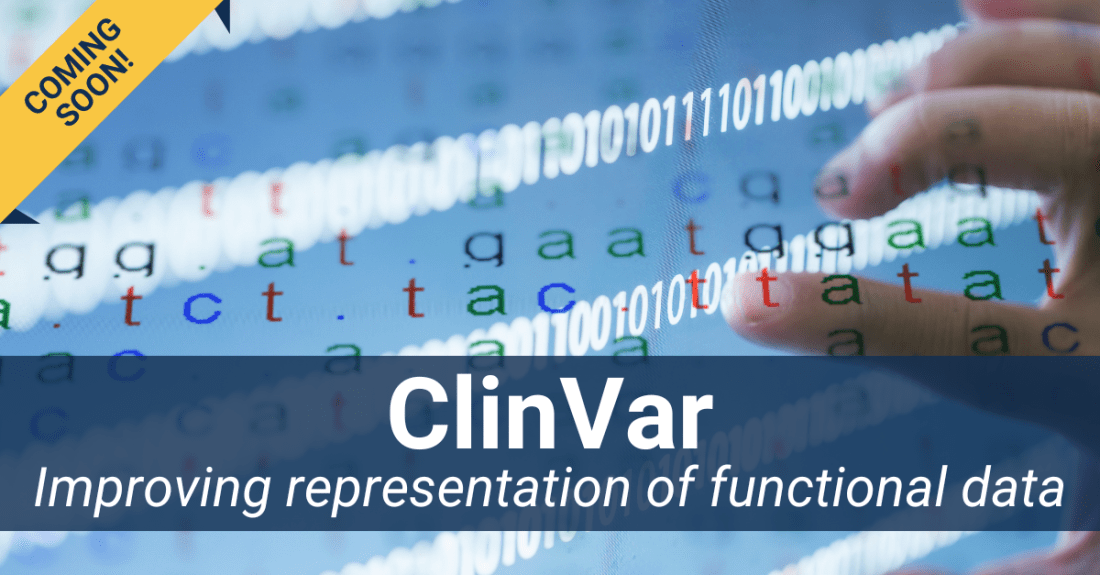 Coming Soon! Improving Representation of Functional Data in ClinVar