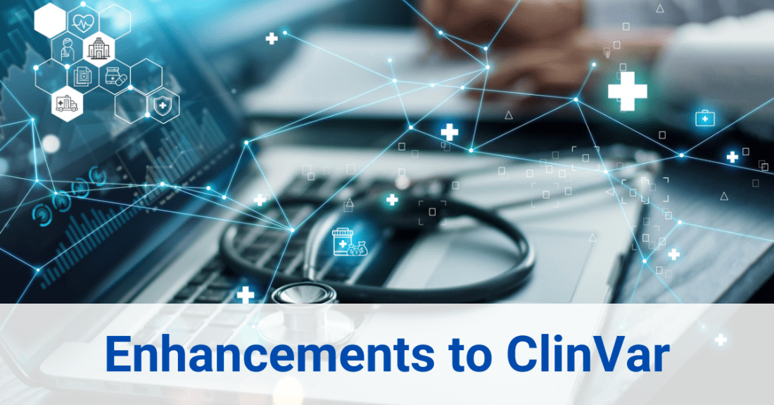 Coming Soon! Enhancements to ClinVar Homepage