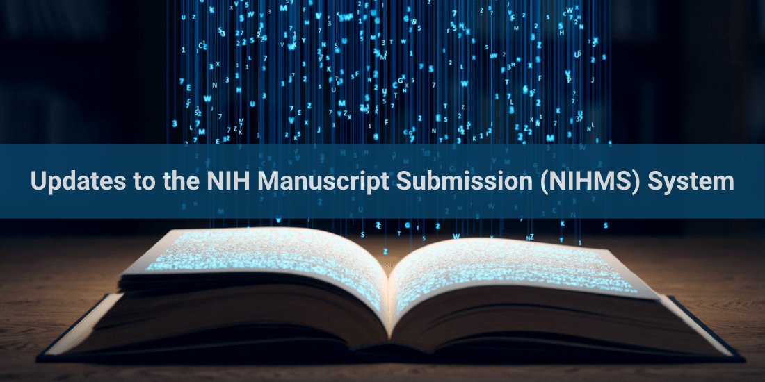 Updates to the NIH Manuscript Submission (NIHMS) System