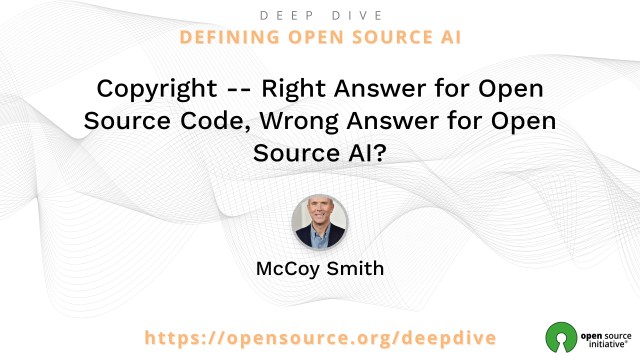 Copyright — Right Answer for Open Source Code, Wrong Answer for Open Source AI?