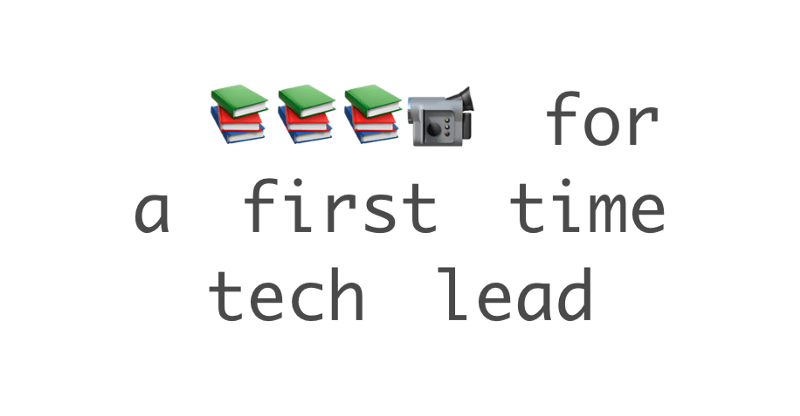 Navigating My First Year as a Tech Lead: 10 Books that Were My Guide