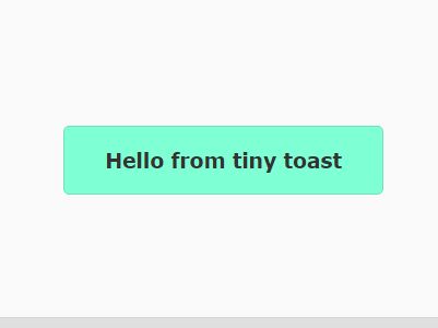 Tiny Toast Notification JavaScript Library
