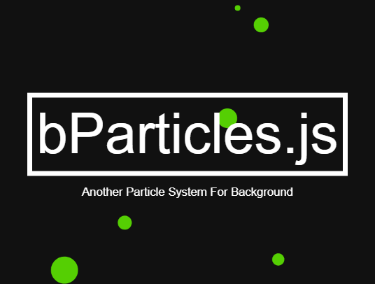 Subtle Particles Animation In Vanilla JavaScript – bParticles.js