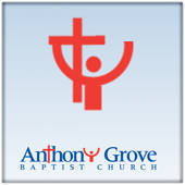 Anthony Grove Baptist Church Anthony Grove Baptist Church