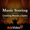 Music Scoring Moods and Styles Music Scoring Moods and Styles
