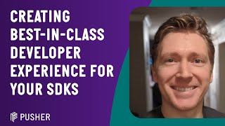Creating best-in-class developer experience for your SDKs - Allen Helton - April 2023