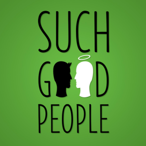 Such Good People Such Good People