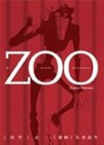 ZOO (愛蔵版コミックス) ZOO (愛蔵版コミックス)