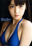 道重さゆみ 写真集 『 Blue Rose 』 道重さゆみ 写真集 『 Blue Rose 』