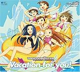 THE IDOLM@STER Vacation for you! THE IDOLM@STER Vacation for you!