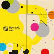God's Cop (Anna Prior Remix)