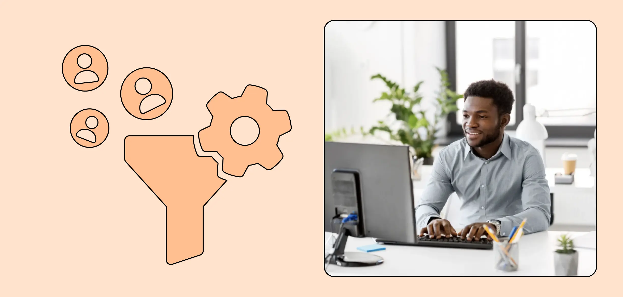 Illustrations of people icons, a gear, and a funnel adjacent to a photo of a professional using a desktop computer