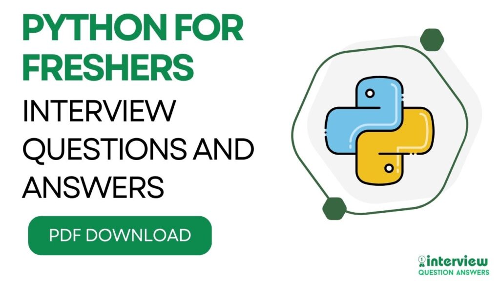 Python Interview Questions for Freshers