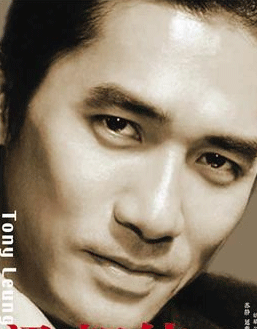 Tony Leung Chiu Wai Tony Leung Chiu Wai