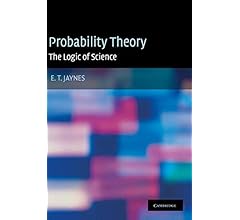 Probability Theory: The Logic of Science: Principles and Elementary Applications Vol 1