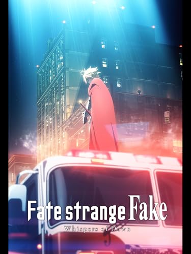Fate/strange Fake -Whispers of Dawn- Fate/strange Fake -Whispers of Dawn-