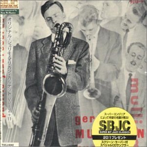 オリジナル・ジェリー・マリガン・カルテットVol.2+11 オリジナル・ジェリー・マリガン・カルテットVol.2+11