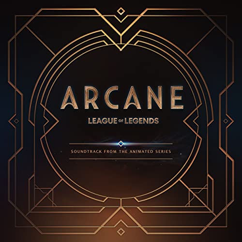 Arcane League of Legends (Soundtrack from the Animated Series) Arcane League of Legends (Soundtrack from the Animated Series)