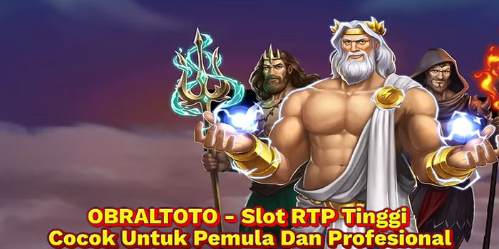 OBRALTOTO - Slot RTP Tinggi Cocok Untuk Pemula Dan Profesional